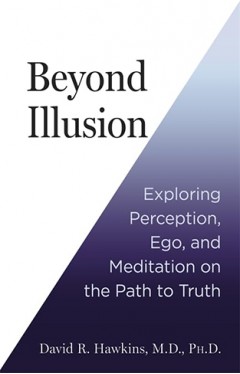 Beyond Illusion